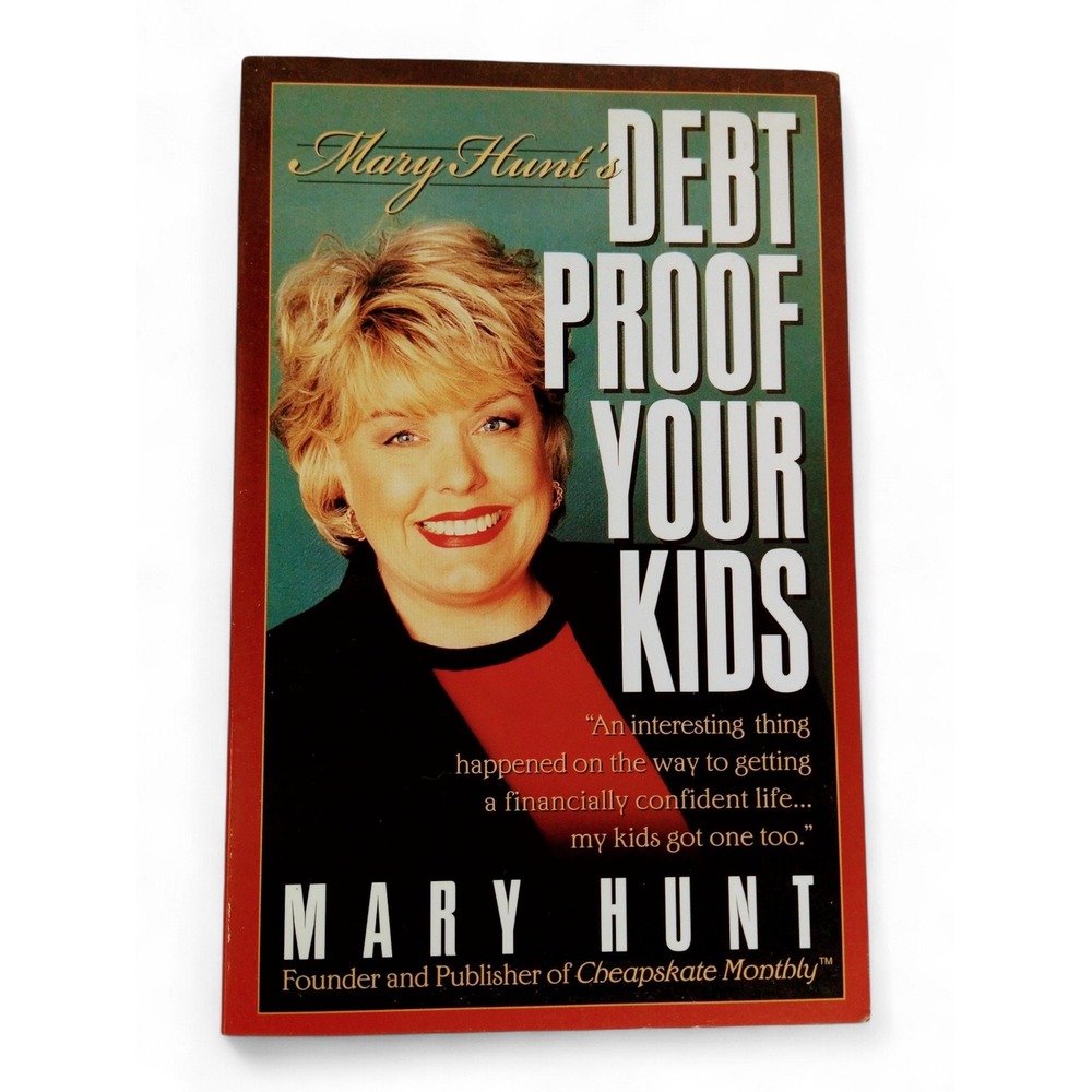 Debt-Proof Your Kids 1998 Paperback Mary Hunt personal finance parenting